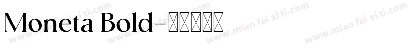 Moneta Bold字体转换